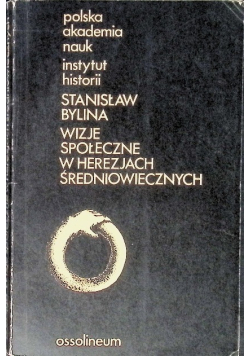 Wizje społeczne w herezjach średniowiecznych