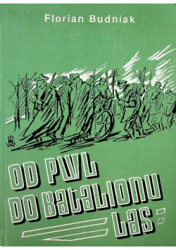 Od PWL do batalionu Las