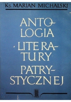 Antologia literatury patrystycznej