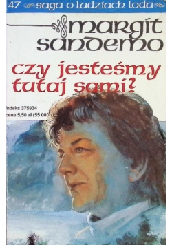 Saga o ludziach lodu Tom 47 Czy jesteśmy tutaj sami