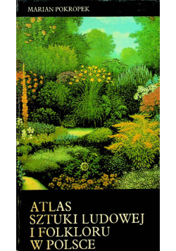 Atlas sztuki ludowej i folkloru w Polsce