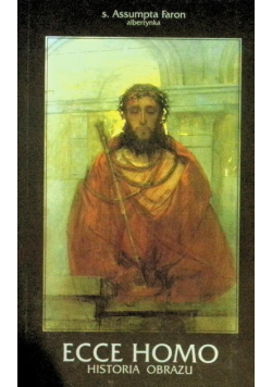 Ecce Homo Historia Obrazu