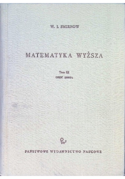 Matematyka Wyższa Tom III Część II
