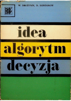 Idea algorytm decyzja