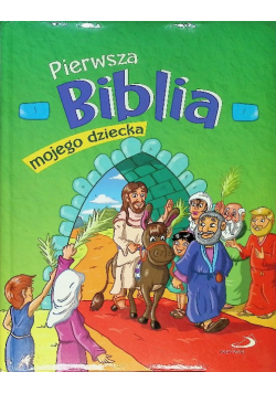 Pierwsza Biblia mojego dziecka