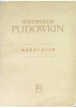 Pudowkin Wybór pism