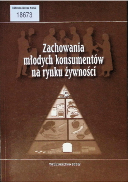Zachowania młodych konsumentów na rynku żywności