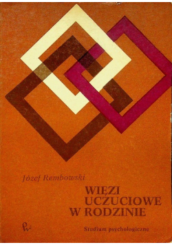Więzi uczuciowe w rodzinie