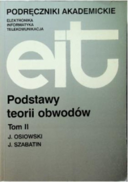 Podstawy teorii obwodów Tom II