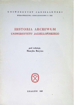 Historia archiwum uniwersytetu jagiellońskiego