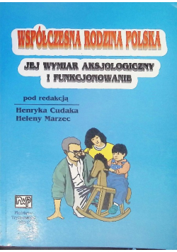 Współczesna Rodzina Polska Wymiar Aksjologiczny