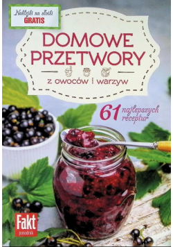 Domowe przetwory z owoców i warzyw