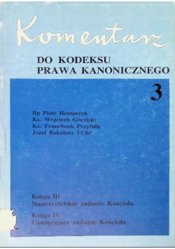 Komentarz do kodeksu prawa kanonicznego Tom 3