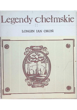 Legendy chełmskie