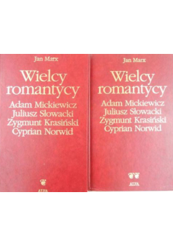 Wielcy romantycy, Tom I-II