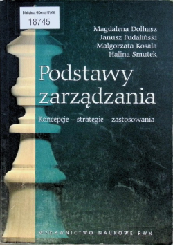 Podstawy zarządzania koncepcje strategie zastosowania