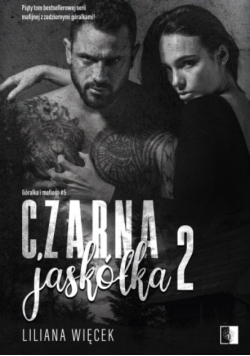 Czarna jaskółka Tom 2
