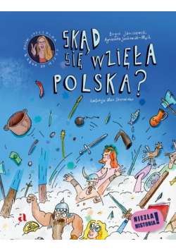 Skąd się wzięła Polska?