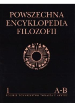 Powszechna Encyklopedia Filozofii Tom.1 A-B