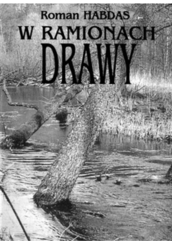 W ramionach Drawy