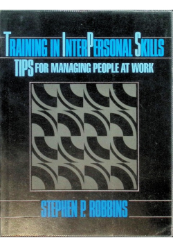 Training In InterPersonal Skills ; Tips For Managing People At Work