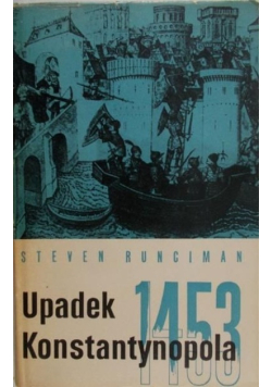 Upadek Konstantynopola 1453