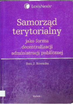 Samorząd terytorialny jako forma decentralizacji administracji publicznej