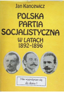 Polska Partia Socjalistyczna w latach 1892-1896