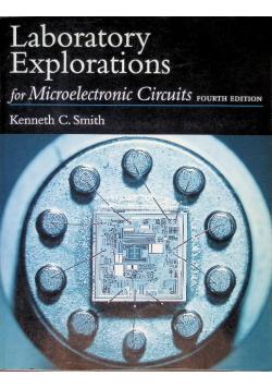 Laboratory Explorations for Microelectronic Circuits