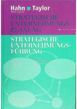 Strategische Unternehmungsplanung - Strategische Unternehmungsführung : Stand und Entwicklungstendenzen