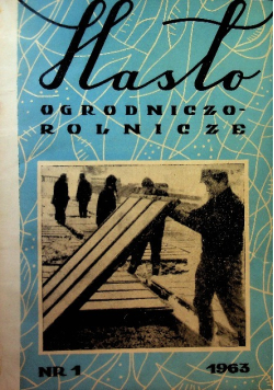 Hasło ogrodniczo rolnicze Nr 1 do 12 / 63