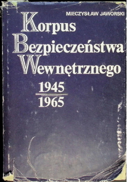 Korpus Bezpieczeństwa Wewnętrznego 1945-1965