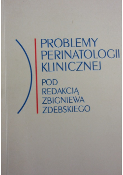 Problemy perinatologii klinicznej