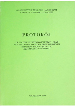 Protokół ze zjazdu uczestników II etapu prac nad zestawem podstaw programowych kształcenia ogólnego