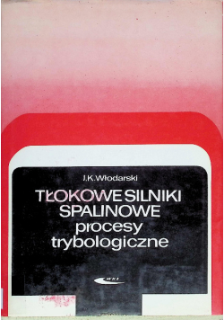 Tłokowe silniki spalinowe procesy trybologiczne