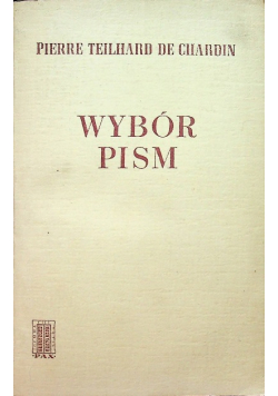 Pierre Teilhard de Chardin Wybór pism