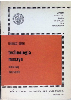 Technologia maszyn Część II Narzędzia skrawające