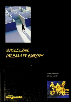 Społeczne dylematy Europy