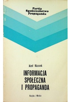 Informacja społeczna i propaganda