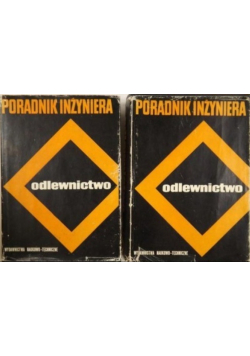 Poradnik inżyniera Odlewnictwo Tom I i II