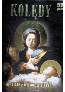 Kolędy niebiańskim piórem pisane