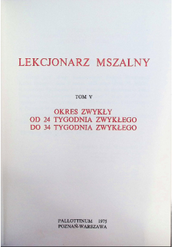 Lekcjonarz mszalny Tom V