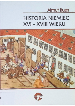 Historia Niemiec XVI - XVIII wieku
