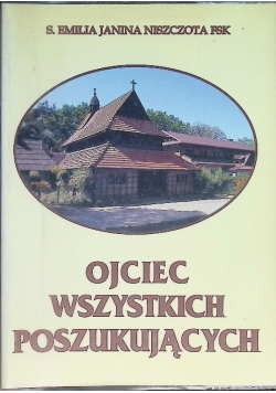 Ojciec wszystkich poszukujących