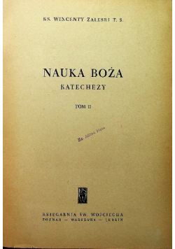 Nauka Boża Katechezy Tom II
