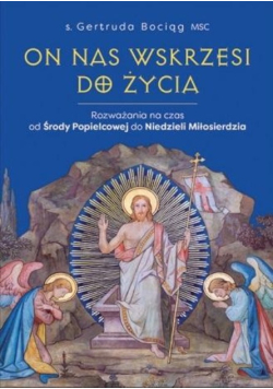 On nas wskrzesi do życia
