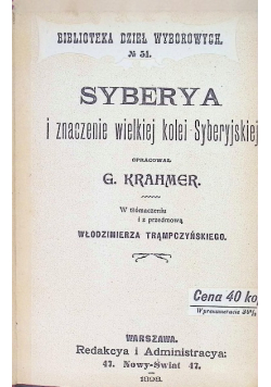 Syberya i znaczenie wielkiej kolei Syberyjskiej 1898 r.