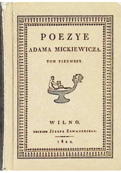 Mickiewicz poezye Tom 1