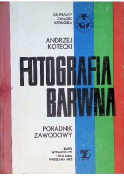 Fotografia barwna poradnik zawodowy