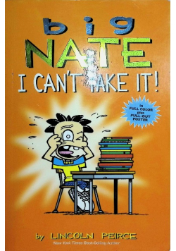 Big Nate: I Can't Take It!